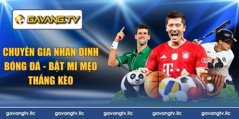 chuyên gia nhận định bóng đá