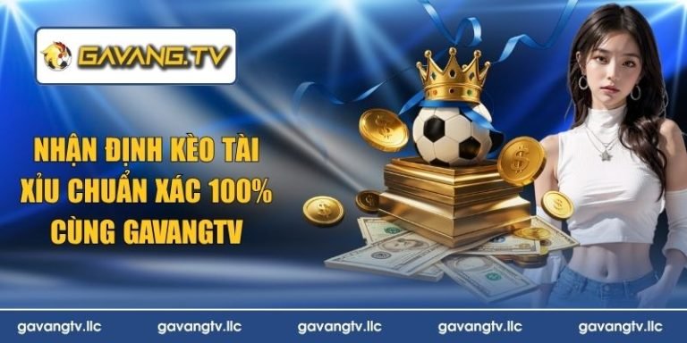 nhận định kèo tài xỉu chuẩn xác